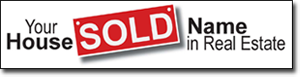 Your House SOLD Name in Real Estate